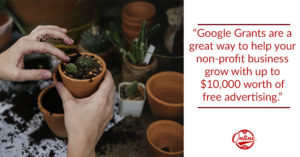 Google Grants Business Benefits