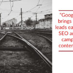 Google Adwords brings in around 52 leads each month and SEO and Facebook campaigns drive content and leads